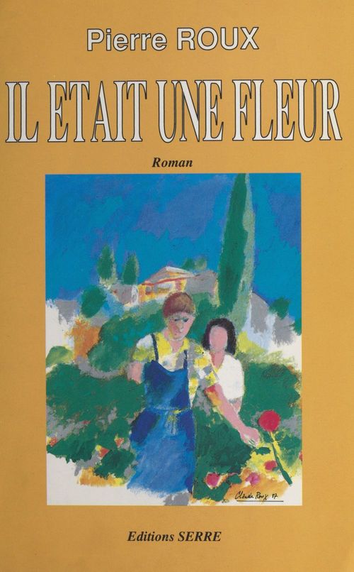 ebook cover of Il était une fleur, by Pierre Roux