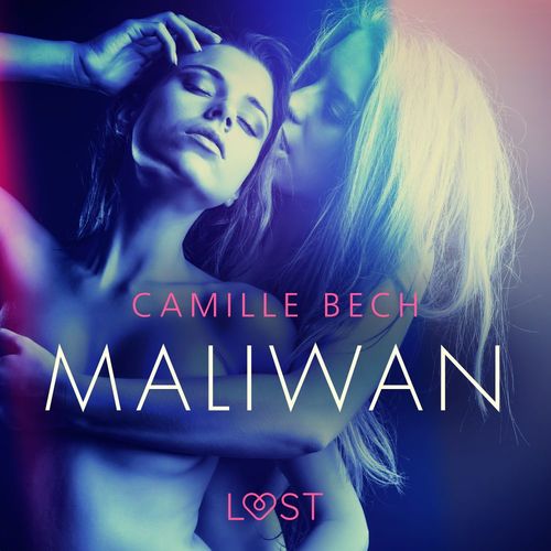 audiobook cover of Maliwan - opowiadanie erotyczne, by Camille Bech