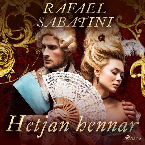 Couverture audiobook de Hetjan hennar, de Rafael Sabatini