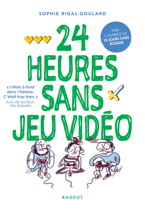 ebook cover of 24 heures sans jeu vidéo, by Sophie Rigal-Goulard
