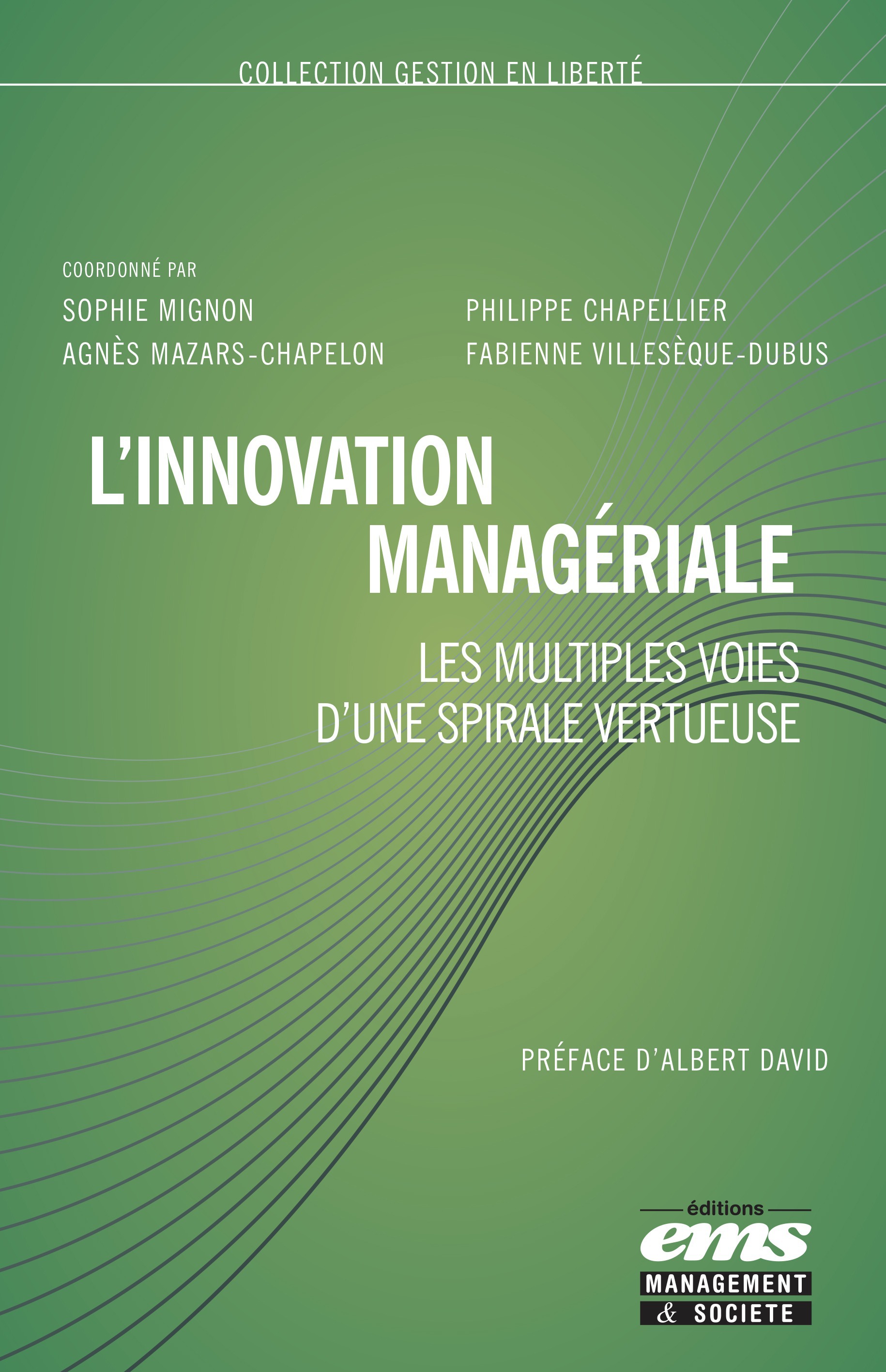 Couverture ebook de L'innovation managériale, de Collectif, Philippe Chapellier, Agnès Mazars-Chapelon, Sophie Mignon, Fabienne Villesèque-Dubus