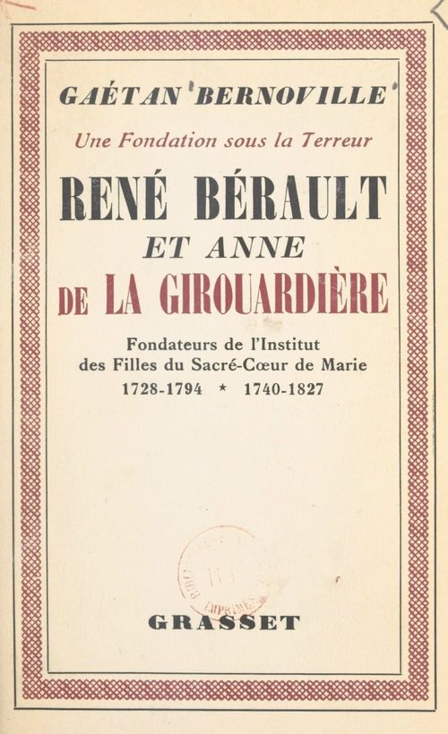 ebook cover of Une fondation sous la Terreur : René Bérault et Anne de la Girouardière, by Gaetan Bernoville