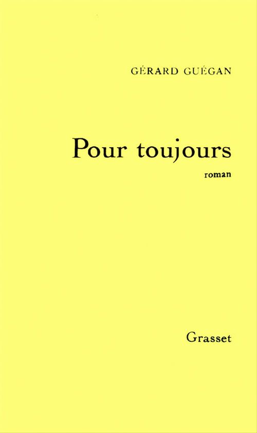 Couverture ebook de Pour toujours, de Gérard Guégan