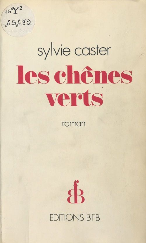 ebook cover of Les Chênes verts, by Sylvie Caster