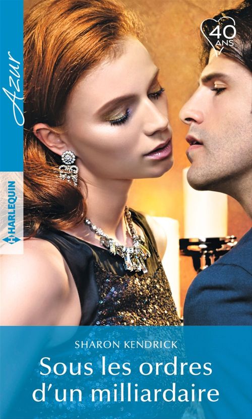 Couverture ebook de Sous les ordres d'un milliardaire, de Sharon Kendrick