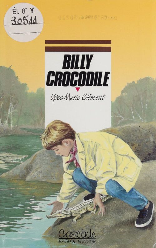 Couverture ebook de Billy crocodile, de Yves-Marie Clément