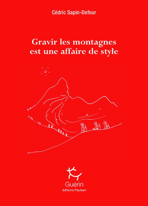ebook cover of Gravir les montagnes est une affaire de style, by Cédric Sapin-Defour