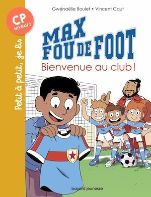 ebook cover of Max fou de foot, Tome 07, by Gwénaëlle Boulet