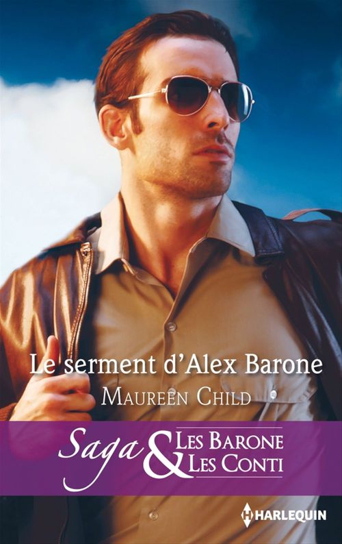 Couverture ebook de Le serment d'Alex Barone, de Maureen Child