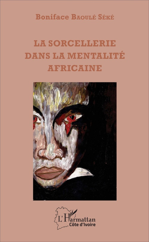 ebook cover of La sorcellerie dans la mentalité africaine, by Boniface Baoule Seke