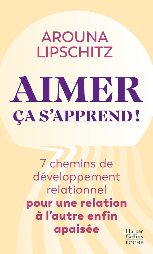 Couverture ebook de Aimer, ça s'apprend !, de Arouna Lipschitz