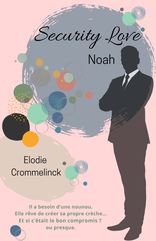 Couverture ebook de Security Love, Noah, de Elodie Crommelinck