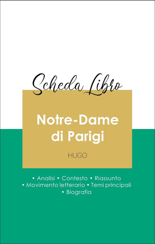 Couverture ebook de Scheda libro Notre-Dame di Parigi (analisi letteraria di riferimento e riassunto completo), de Victor Hugo
