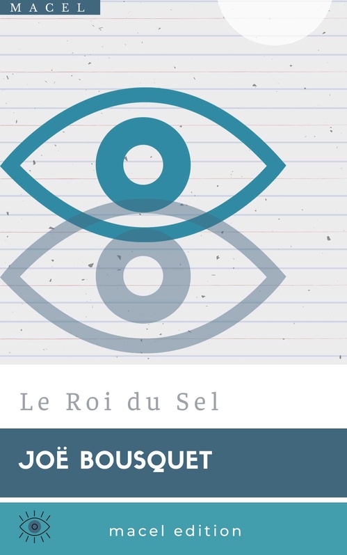 Couverture ebook de Le Roi du Sel, de Joe  Bousquet