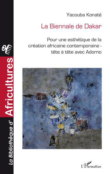 ebook cover of La biennale de Dakar, by Yacouba Konaté