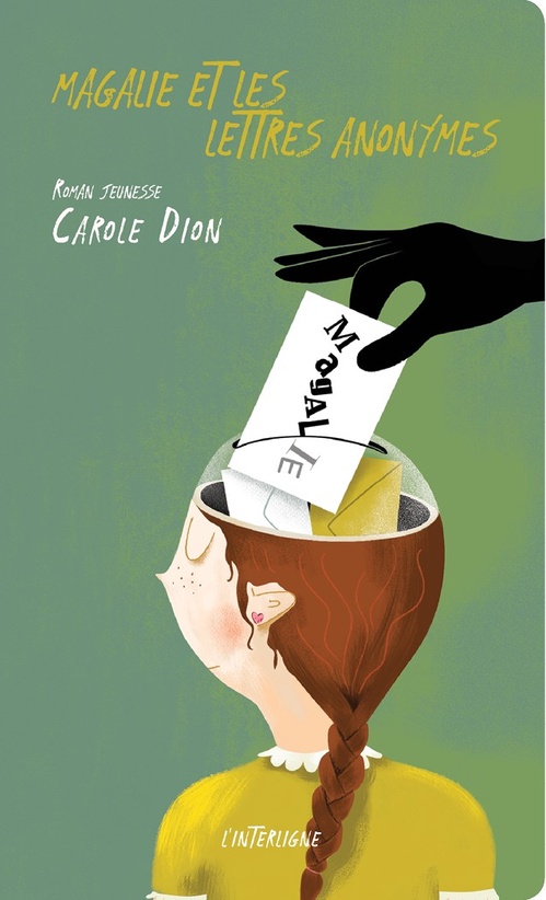 Couverture ebook de Magalie et les lettres anonymes, de Carole Dion
