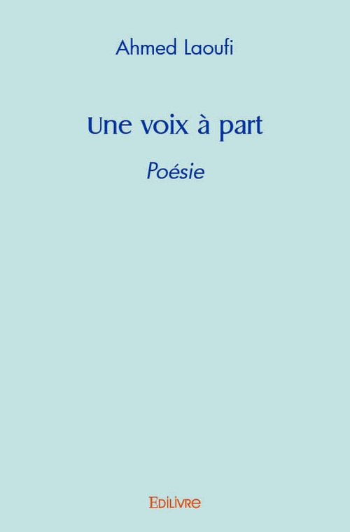 Couverture ebook de Une voix à part, de Ahmed Laoufi