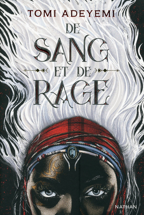 ebook cover of De sang et de rage, by Tomi Adeyemi