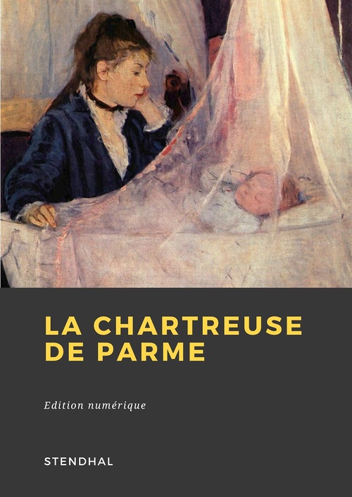 Couverture ebook de La Chartreuse de Parme, de Stendhal