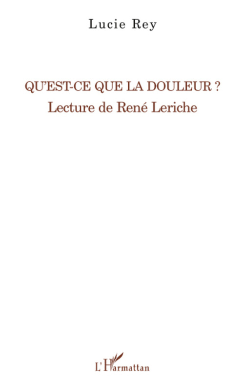 Couverture ebook de Qu'est-ce que la douleur ?, de Lucie Rey