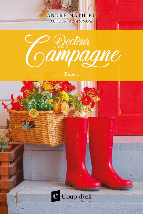 ebook cover of Docteur campagne - Tome 1, by André Mathieu