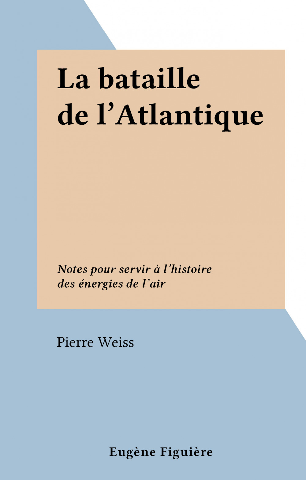 Couverture ebook de La bataille de l'Atlantique, de Pierre Weiss