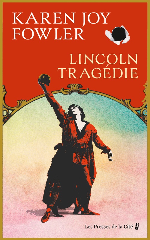 ebook cover of Lincoln Tragédie, by Karen Joy Fowler