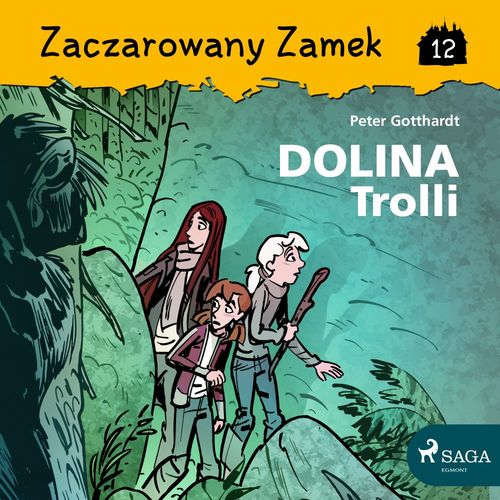 Couverture audiobook de Zaczarowany Zamek 12 - Dolina Trolli, de Peter Gotthardt