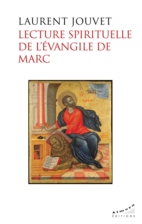 Couverture ebook de Lecture spirituelle de l'Evangile de Marc, de Laurent Jouvet