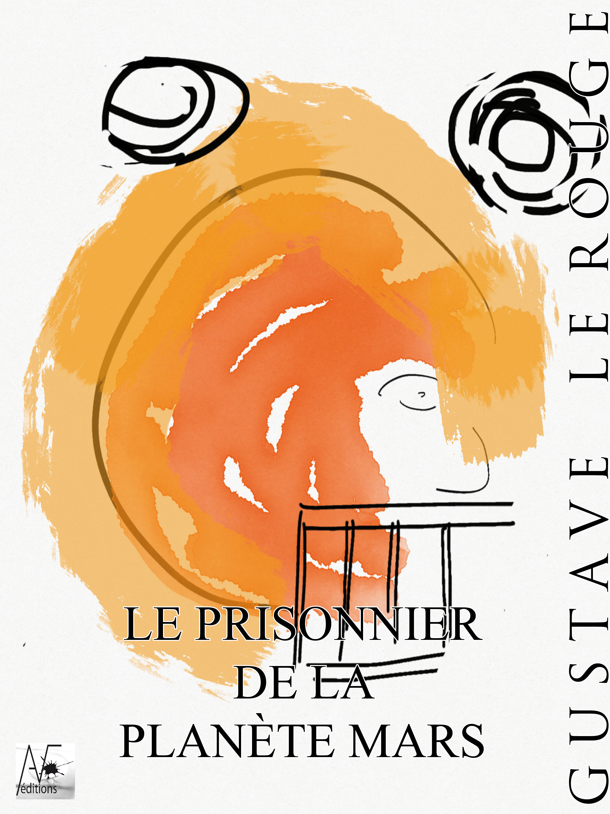 Couverture ebook de Le prisonnier de la planète Mars, de Gustave Le Rouge