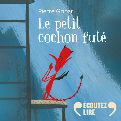 Couverture audiobook de Je-ne-sais-qui, je-ne-sais-quoi, de Pierre Gripari