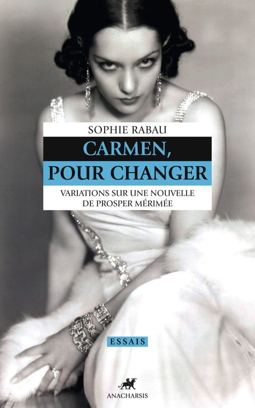 Couverture ebook de Carmen, pour changer, de Sophie Rabau