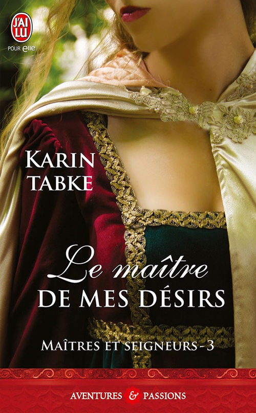 Couverture ebook de Maîtres et seigneurs (Tome 3) - Le maître de mes désirs, de Karin Tabke