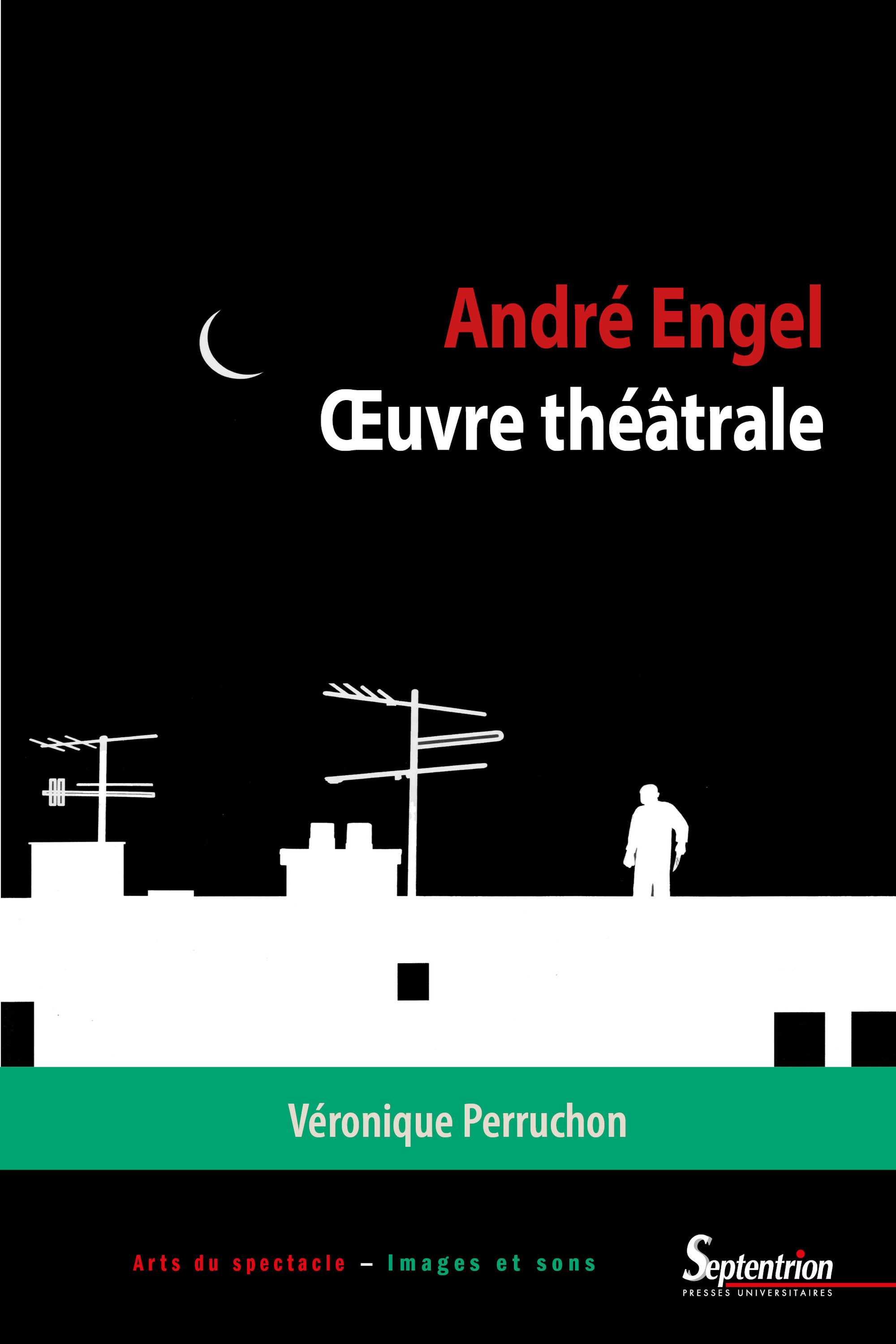 Couverture ebook de André Engel. OEuvre théâtrale, de Veronique Perruchon