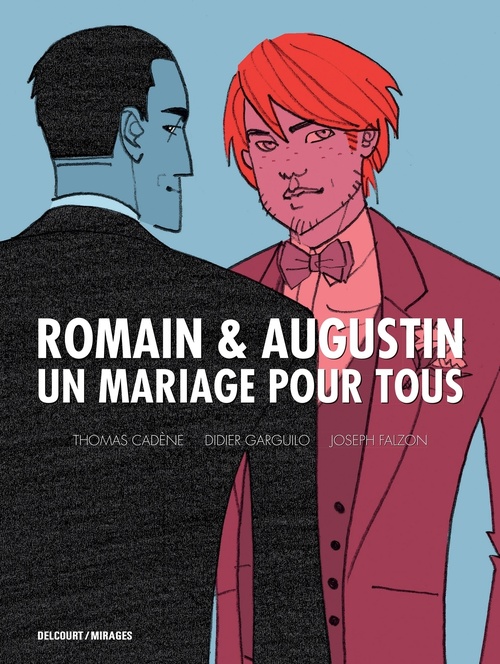 Couverture ebook de Romain & Augustin - Un mariage pour tous, de Thomas Cadène, Joseph Falzon, Didier Garguilo