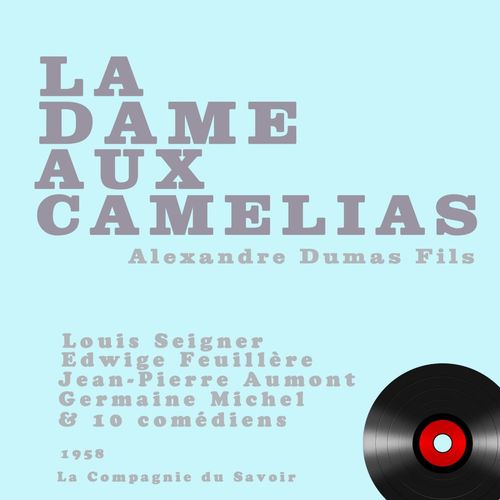 audiobook cover of La Dame aux camélias, by Alexandre Dumas Fils