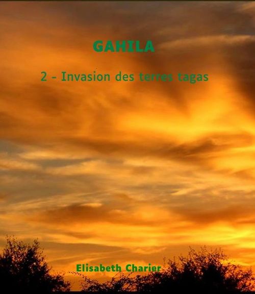 Couverture ebook de Gahila tome deux, de Elisabeth Charier