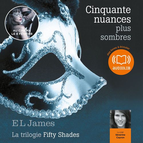 audiobook cover of Cinquante nuances plus sombres - La trilogie Fifty Shades volume 2, by E. L. James