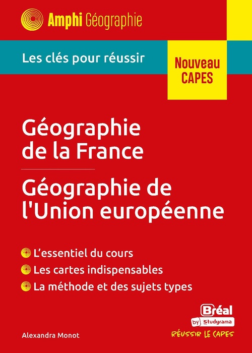 ebook cover of Géographie de la France, géographie de l'Union européenne - Nouveau CAPES, by Alexandra Monot