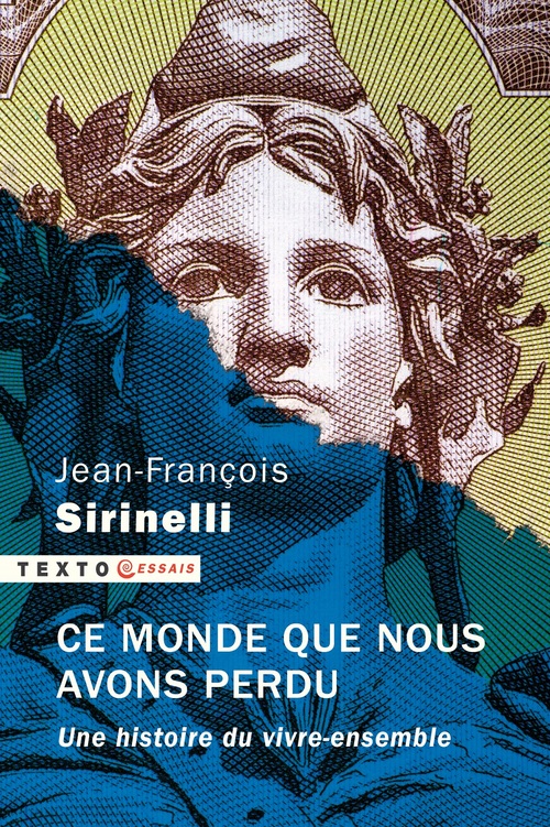 ebook cover of Ce monde que nous avons perdu, by Jean-François Sirinelli