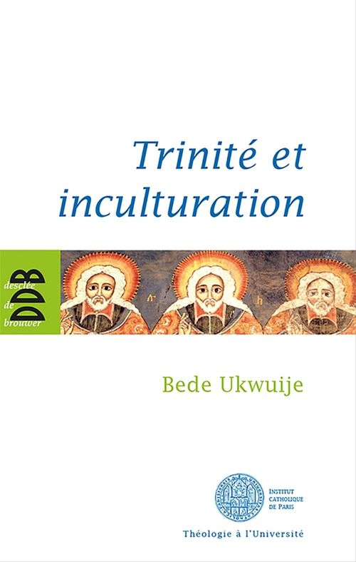 ebook cover of Trinité et inculturation, by Bède Ukwuije