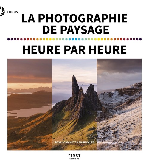ebook cover of La photographie de paysage heure par heure, by Mark Bauer, Ross Hoddinott