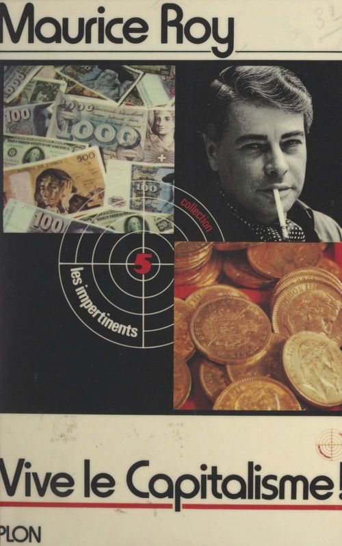 Couverture ebook de Vive le capitalisme !, de Maurice Roy