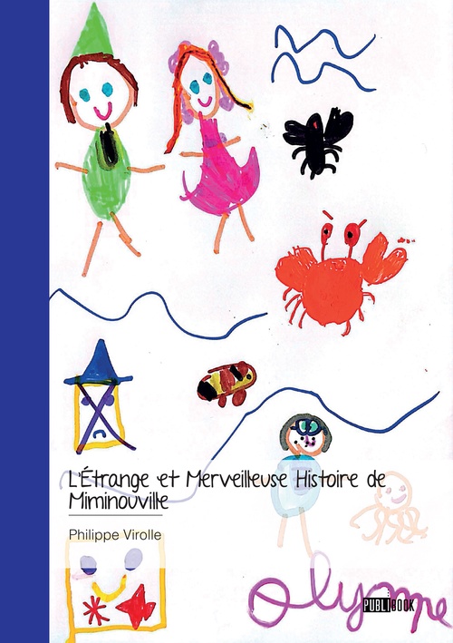 ebook cover of L´Étrange et Merveilleuse Histoire de Miminouville, by Philippe Virolle