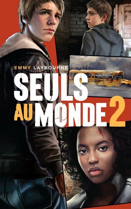 Couverture ebook de Seuls au monde - Tome 2, de Emmy Laybourne