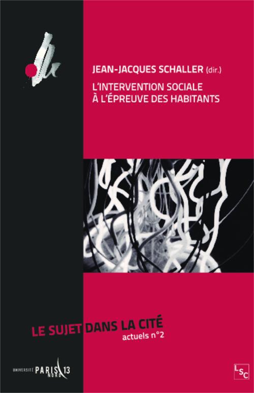 Couverture ebook de L'intervention sociale à l'épreuve des habitants, de Jean-jacques Schaller