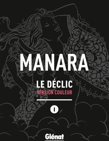 ebook cover of Le Déclic - Tome 01 - NE couleur, by Milo Manara