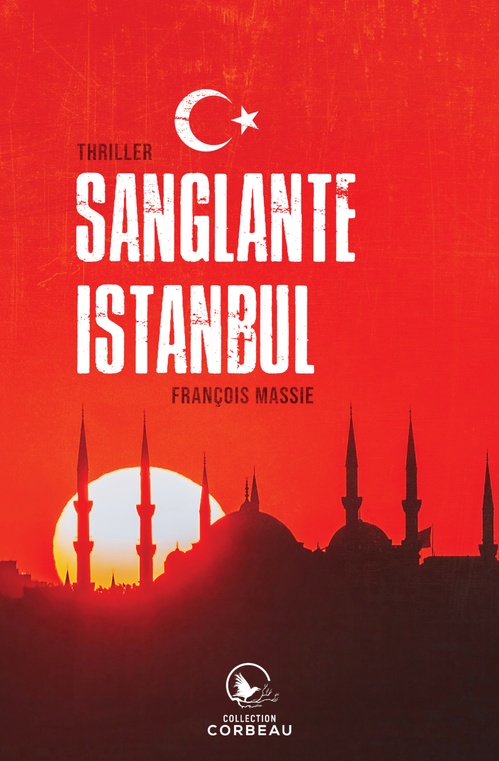 Couverture ebook de Sanglante Istanbul, de François Massie