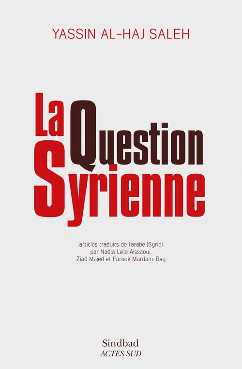 ebook cover of La Question syrienne, by Yassin Al-haj saleh