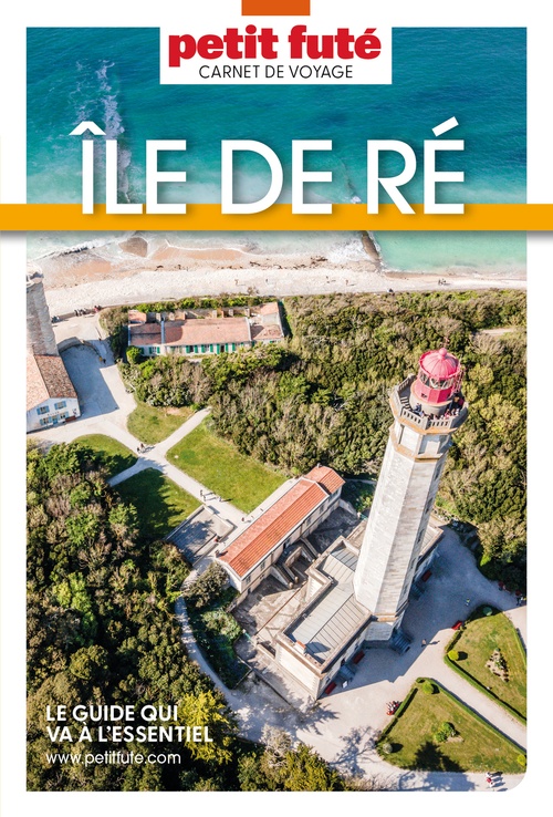 Couverture ebook de ÎLE DE RÉ 2024 Carnet Petit Futé, de Collectif petit futé